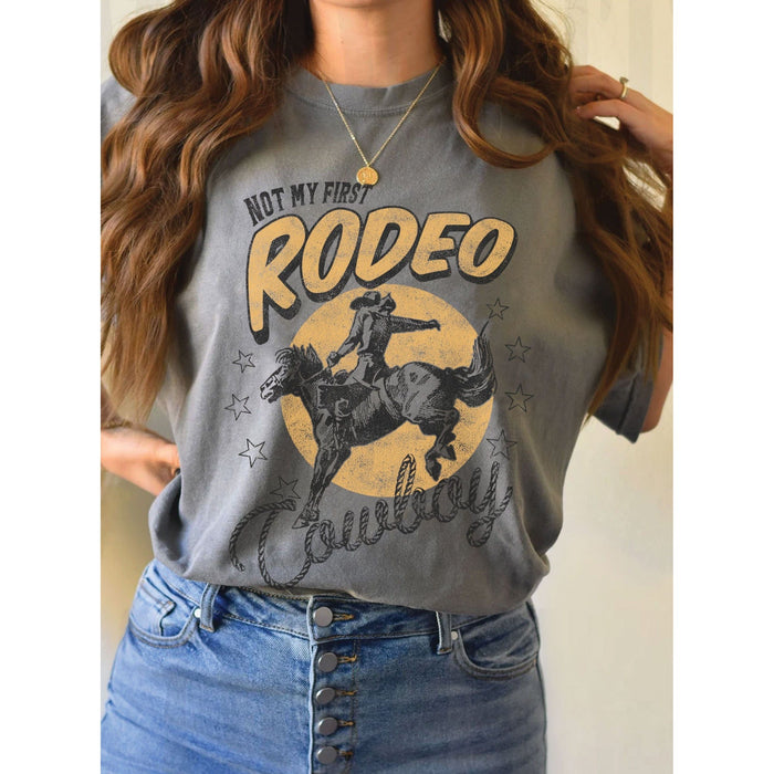 Not My First Rodeo Graphic Tshirts