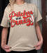 Pitches Be Crazy T-Shirt T-Art Fashion