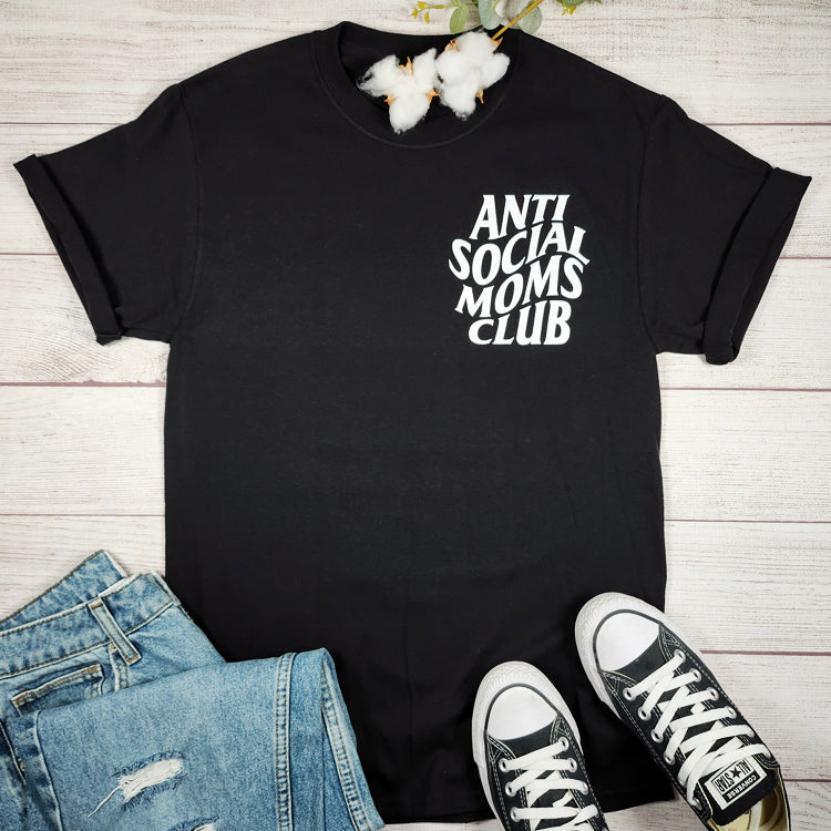 Anti Social Moms Club T-Shirt T-Art Fashion