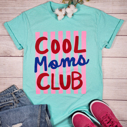 Cool Moms Club Graphic Tee T-Art Fashion