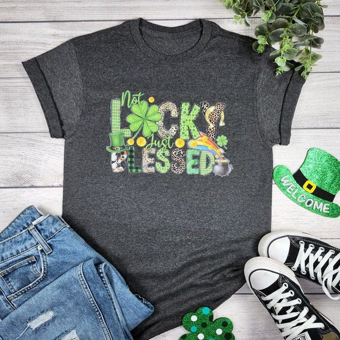 Not Lucky Just Blessed T-shirt