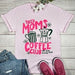 Tired Moms Coffee Club T-Art Fashion