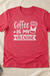 Coffee Is My Valentine T-shirt flat lay