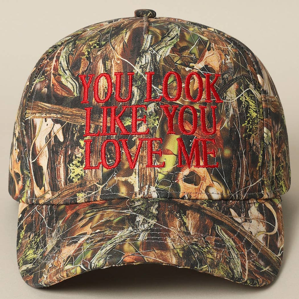 You Look Like You Love Me Embroidery Camo Hat Fashion City