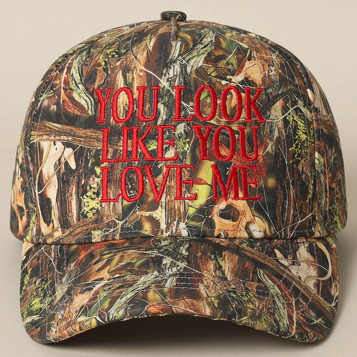 You Look Like You Love Me Embroidery Camo Hat Fashion City