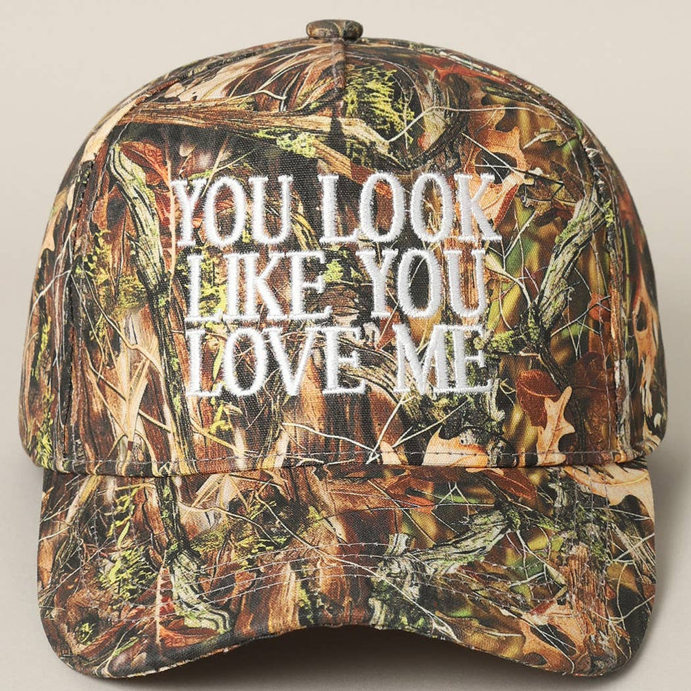 You Look Like You Love Me Embroidery Camo Hat Fashion City