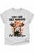 Live Life Like Someone Left the Gate Open Graphic Tee centered smaller on pure white background