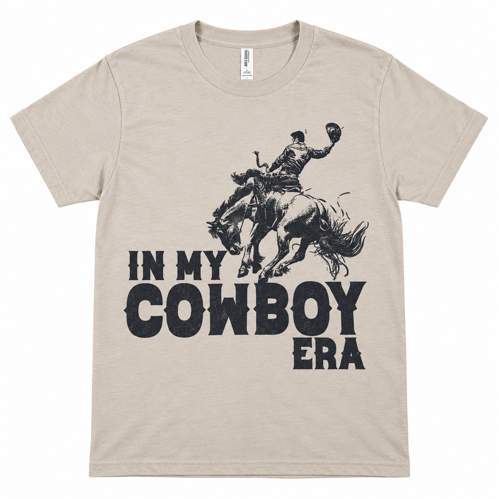 In my Cowboy Era T-shirt