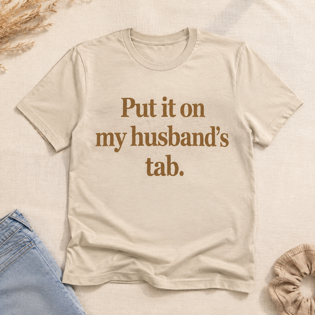 Put It On My Husband's Tab