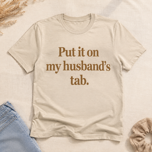 Put It On My Husband's Tab T-shirt flat lay