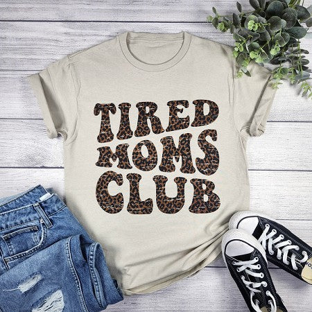 Tired Moms Club T-Shirt T-Art Fashion