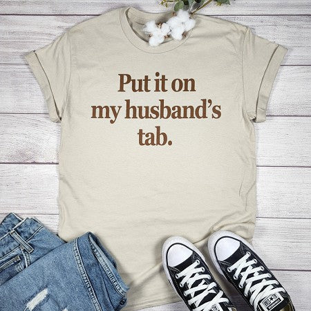 Put In My Husband's Tab T-Art Fashion