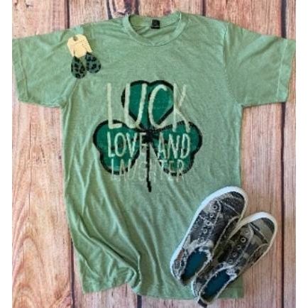 Luck love and laughter t-shirt