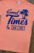 Good times & tan lines t-shirt