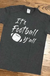 It's Football Y'All T-Shirt